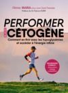 Livro digital Performer en mode cétogène : Comment en finir avec les hypoglycémies et accéder à l'énergie infinie