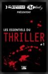 Livre numérique Bragelonne et Milady présentent Les Essentiels du Thriller #1