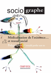 Livre numérique Le Sociographe n°72. Médicalisation de l’existence... et du travail social