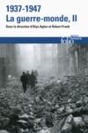 Livre numérique 1937-1947 : la guerre-monde (Tome 2)