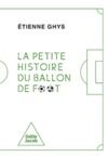 Libro electrónico La Petite Histoire du ballon de foot