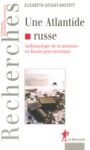 Livre numérique Une Atlantide russe - Anthropologie de la mémoire en Russie post-soviétique