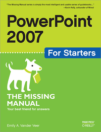 Livre numérique PowerPoint 2007 for Starters: The Missing Manual