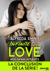 Libro electrónico Infinite Love, T6 : Nos infinis interdits