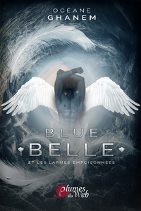 Livre numérique Blue Belle et les larmes empoisonnées (Tome 1/3)