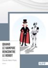 Livre numérique Quand le vampire rencontre le robot