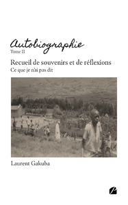 Livre numérique Autobiographie - Tome II : Recueil de souvenirs et de réflexions