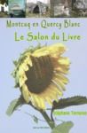 Livre numérique Montcuq en Quercy Blanc Le salon du livre