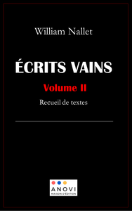 Livre numérique ÉCRITS VAINS - Volume II