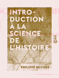 Libro electrónico Introduction à la science de l'histoire - Ou Science du développement de l'humanité