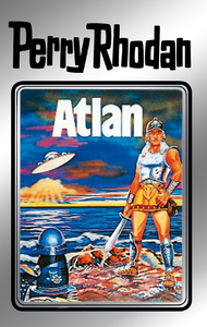 Livre numérique Perry Rhodan 7: Atlan (Silberband)