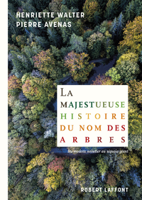 Electronic book La Majestueuse histoire du nom des arbres