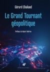 Libro electrónico Le Grand Tournant géopolitique