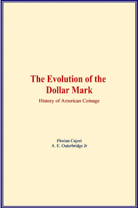 Livro digital The Evolution of the Dollar Mark