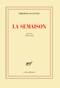 Livre numérique La Semaison. Carnets 1954-1979