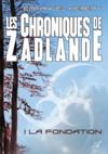 Libro electrónico Les Chroniques de Zadlande - Tome 1