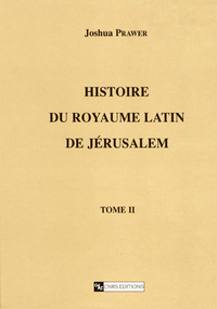 Livre numérique Histoire du royaume latin de Jérusalem. Tome second
