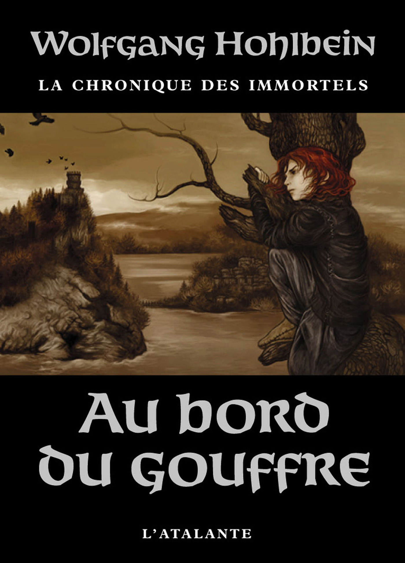 Ebook Au Bord Du Gouffre - La Chronique Des Immortels, T1 Par Wolfgang ...