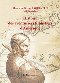 Livre numérique Histoire des aventuriers flibustiers d’Amérique