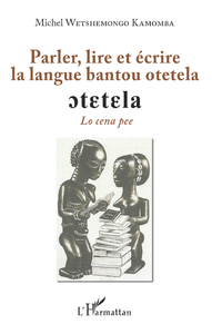 Livre numérique Parler, lire et écrire la langue bantoue otetela