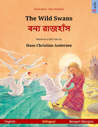 Livre numérique The Wild Swans – বন্য রাজহাঁস (English – Bengali)