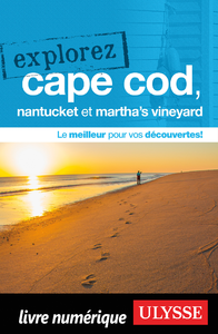 Livre numérique Explorez Cape Cod, Nantucket, Martha's Vineyard
