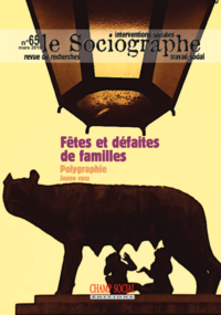 Livre numérique Le sociographe n°65. Fêtes et défaites de familles