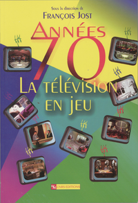 Livre numérique Années 70 : la télévision en jeu