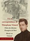 Livre numérique Vie et correspondance de Théophane Venard