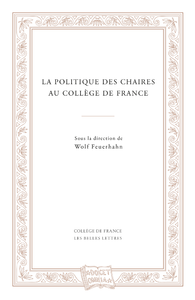Livre numérique La politique des chaires au Collège de France