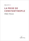 Livre numérique La prise de Constantinople
