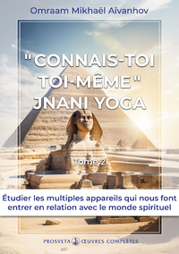 Electronic book « Connais-toi toi-même » - Jnani Yoga (Tome 2)