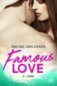 Electronic book Famous Love, T2 : Zane