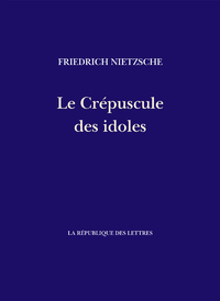 E-Book Le Crépuscule des idoles