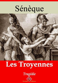 Livre numérique Les Troyennes – suivi d'annexes