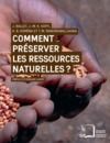 Electronic book Comment préserver les ressources naturelles ?