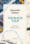 E-Book The Black Tulip: A Quick Read edition