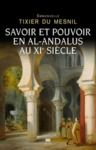 Libro electrónico Savoir et pouvoir en al-Andalus au XIe siècle