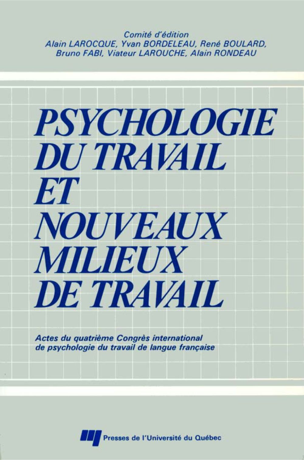 Ebook Psychologie du travail et nouveaux milieux de travail - Actes du ...