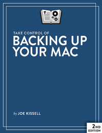 Livre numérique Take Control of Backing Up Your Mac