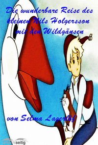 Livre numérique Die wunderbare Reise des kleinen Nils Holgersson mit den Wildgänsen