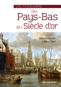 Livre numérique Dictionnaire des Pays-Bas au Siècle d'or