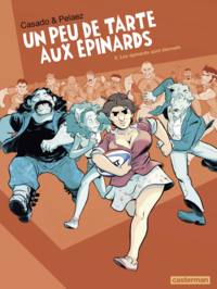 Electronic book Un peu de tarte aux épinards (Tome 2) - Les Épinards sont éternels