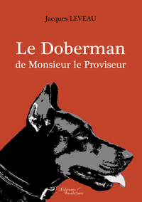 Livre numérique Le Doberman de Monsieur le Proviseur - Meurtres au lycée