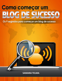 Livre numérique Como começar um blog de sucesso
