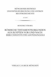 Electronic book Römische Testamentsurkunden aus Ägypten vor und nach der Constitutio Antoniniana