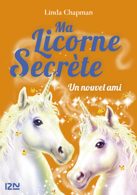 Livre numérique Ma licorne secrète - tome 06 : Un ami très spécial