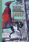 Livre numérique Voyage agricole, botanique et pittoresque dans les Landes de Gascogne