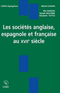 Libro electrónico Les sociétés anglaise, espagnole et française au XVIIe siècle