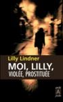 Livre numérique Moi, Lilly, violée, prostituée